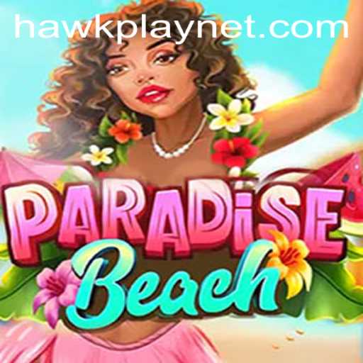 ParadiseBeach Game Overview and Rules Featuring HawkPlay